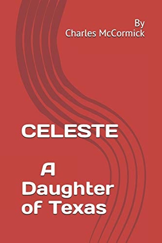 Celeste A Daughter of the West