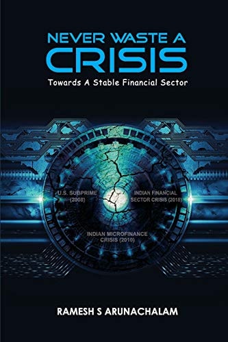 Never Waste a Crisis Towards a Stable Financial Sector