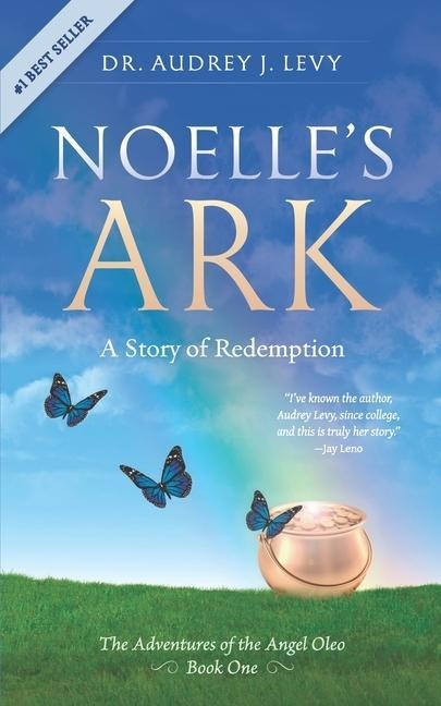 Noelles Ark: A Story of Redemption