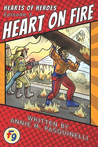 Hearts of Heroes Heart on Fire: a Fearless Nine Story