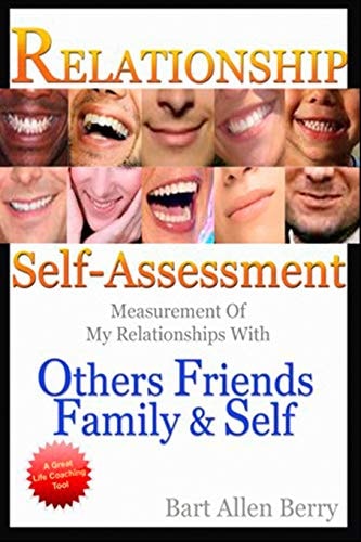 Relationship Self-Assessment Measurement of My Relationships with Others, Friends, Family & Self