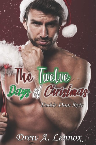 The Twelve Days Of Christmas Daddy Dom Style