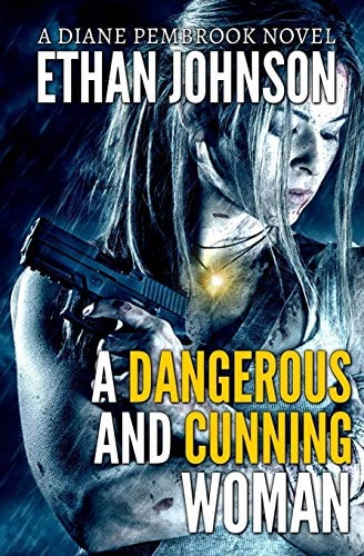 A Dangerous and Cunning Woman A Diane Pembrook Novel