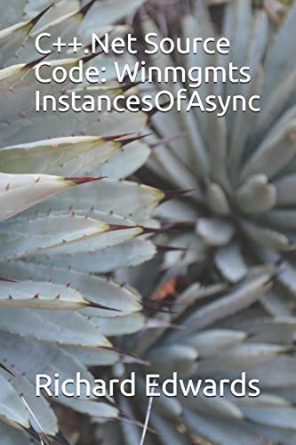 C++.Net Source Code Winmgmts InstancesOfAsync