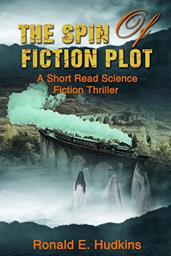 The Spin of Fiction Plot A Short Read Science Fiction Thriller