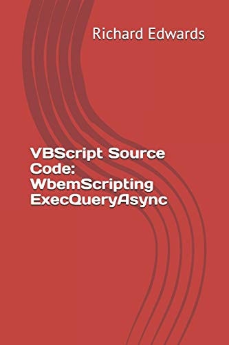 VBScript Source Code WbemScripting ExecQueryAsync