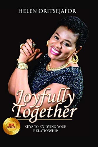 Joyfully Together Keys to Enjoying Your Relationship