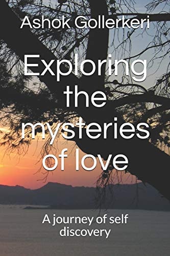 Exploring the Mysteries of Love A Journey of Self Discovery
