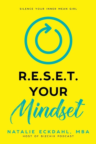 Reset Your Mindset Silence Your Inner Mean Girl