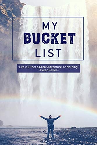 My Bucket List Oh the Places You'll Go