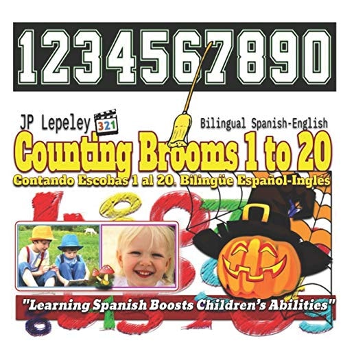 Counting Brooms 1 to 20 Counting Bats 1 to 20. Bilingual Spanish-English Contando Escobas 1 Al 20. Bilingüe Español-Inglés