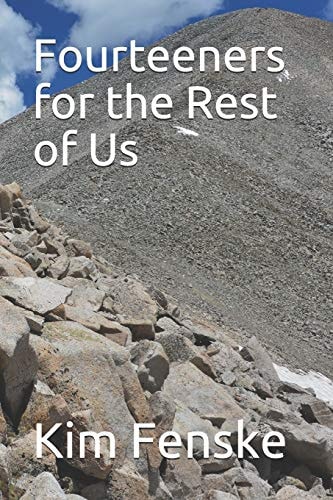 Fourteeners for the Rest of Us