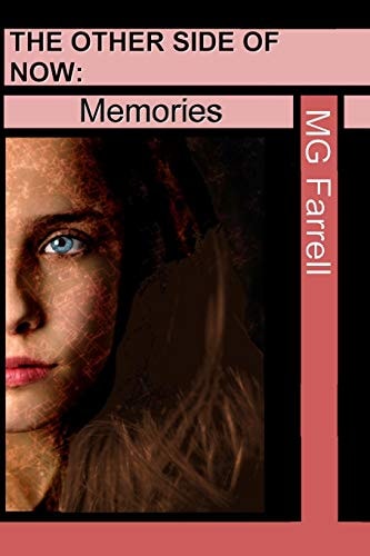 The Other Side of Now : Memories