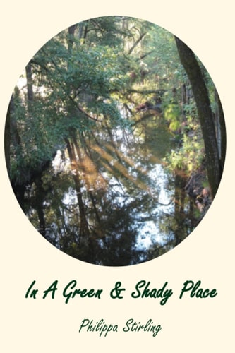 In A Green & Shady Place