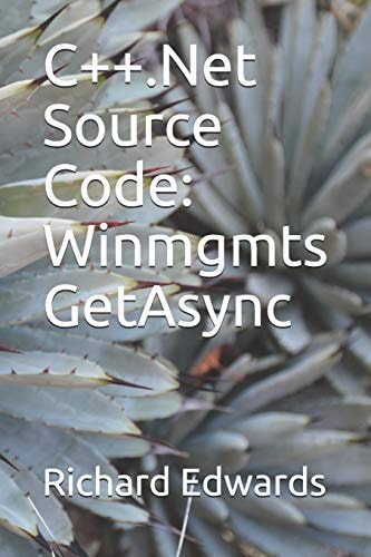 C++.Net Source Code Winmgmts GetAsync