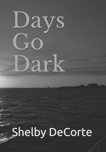 Days Go Dark