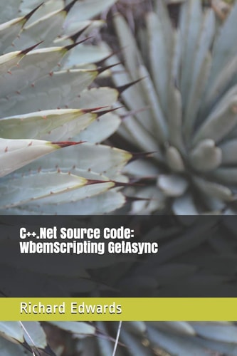 C++.Net Source Code WbemScripting GetAsync