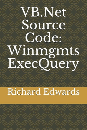 VB.Net Source Code Winmgmts ExecQuery