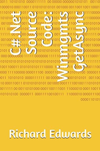 C#.Net Source Code Winmgmts GetAsync