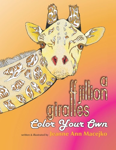 A Jillion Giraffes Color Your Own