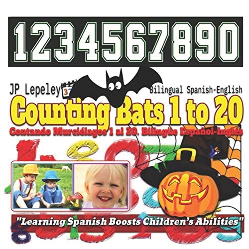Counting Bats 1 to 20. Bilingual Spanish-English Contando Árboles 1 Al 20. Bilingüe Español-Inglés