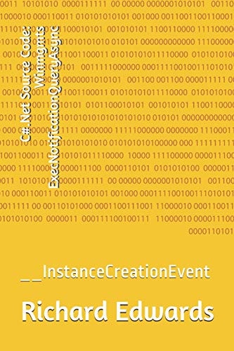 C#. Net Source Code: Winmgmts ExecNotificationQueryAsync __InstanceCreationEvent