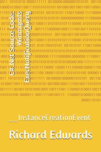 C#. Net Source Code: Winmgmts ExecNotificationQuery __InstanceCreationEvent