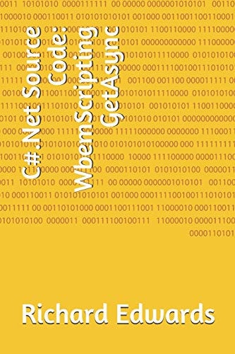 C#.Net Source Code WbemScripting GetAsync