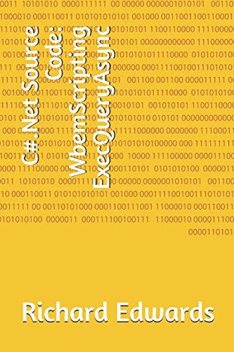 C#.Net Source Code WbemScripting ExecQueryAsync