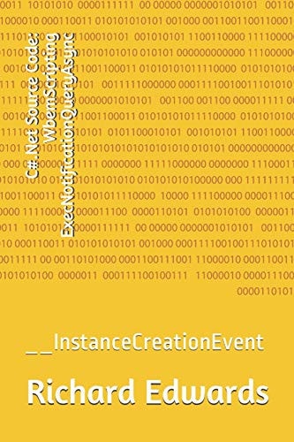 C#. Net Source Code: WbemScripting ExecNotificationQueryAsync __InstanceCreationEvent