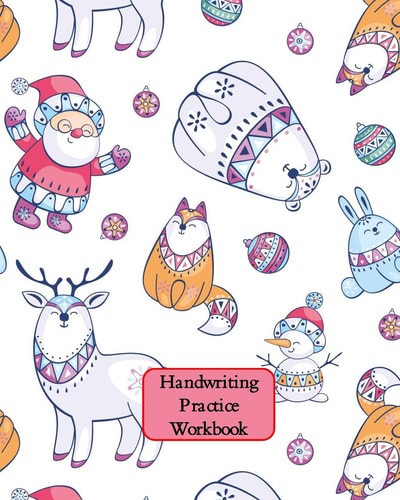 Handwriting Practice Workbook Letter Tracing - Full Alphabet Sheets With Pictures. Improve Your Child's Writing Skills - Useful for All Ages - Christmas Figures Cover
