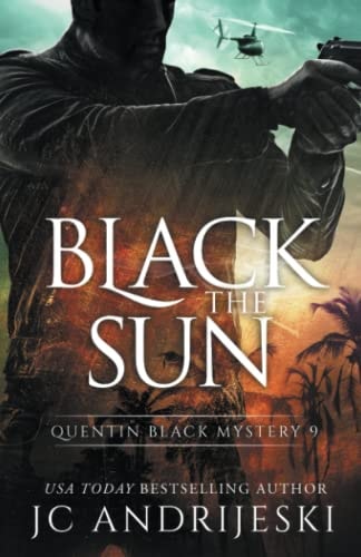 Black The Sun A Quentin Black Paranormal Mystery Romance