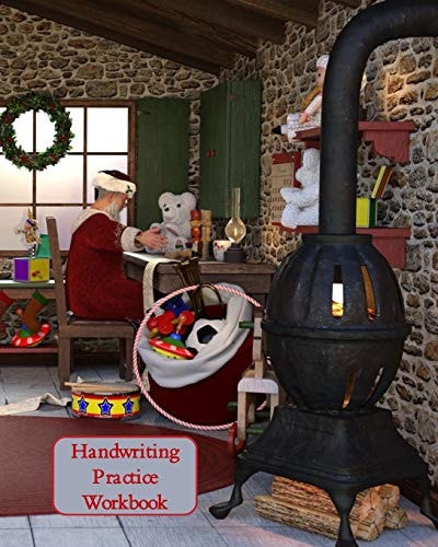 Handwriting Practice Workbook Letter Tracing - Full Alphabet Sheets With Pictures. Improve Your Child's Writing Skills - Useful for All Ages - Santa's House Cover