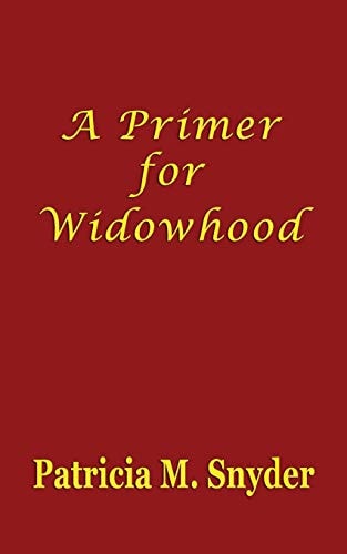 A Primer for Widowhood