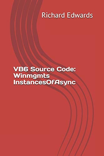 VB6 Source Code Winmgmts InstancesOfAsync