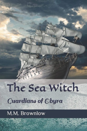 The Sea Witch Guardians of Obyra I