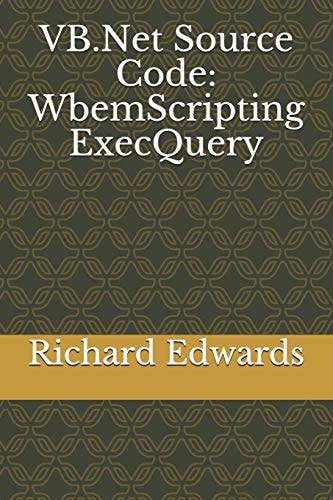 VB.Net Source Code WbemScripting ExecQuery