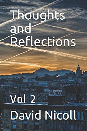 Thoughts and Reflections Vol 2