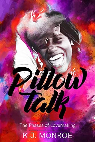 Pillowtalk The Phases of Lovemaking