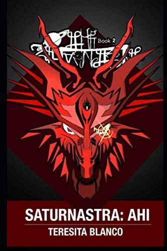 Saturnastra: Ahi Book 2