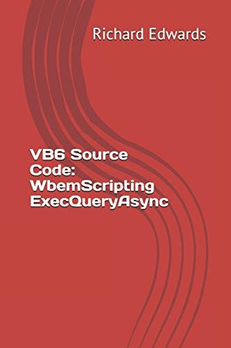 VB6 Source Code WbemScripting ExecQueryAsync