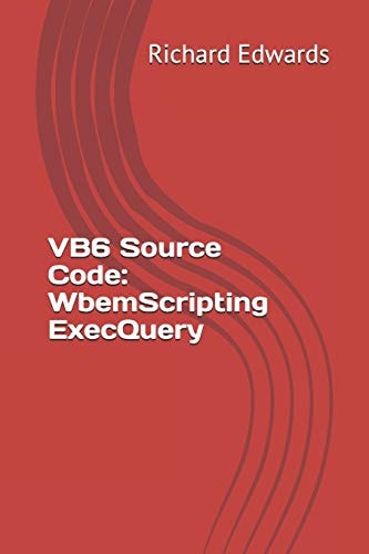 VB6 Source Code WbemScripting ExecQuery