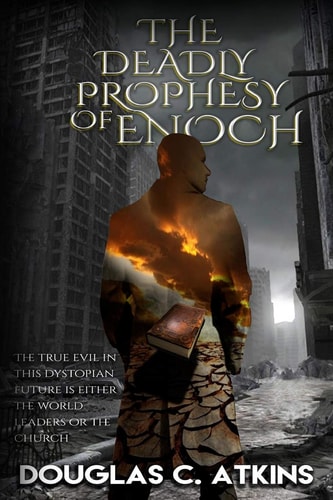 The Deadly Prophesy of Enoch Christian Fiction
