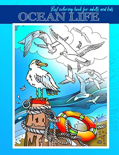Ocean Life Ocean Life: Best Coloring Book for Adults and Kids, Beautiful Sea Creatures for Stress Relief and Relaxation (24 Inspirational, Educational Coloring Pages for Nature Lovers)