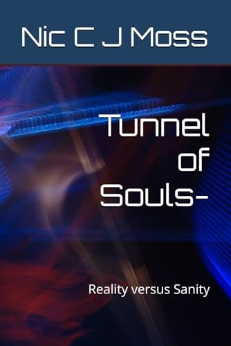 Tunnel of Souls- Reality Versus Sanity