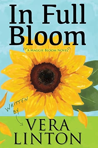 In Full Bloom A Maggie Bloom Novel
