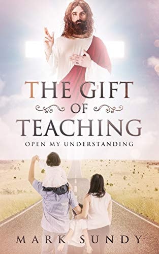 The Gift of Teaching Open My Understanding