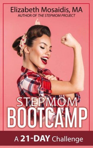 Stepmom Bootcamp A 21-Day Challenge