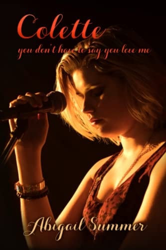Colette You Don't Have To Say You Love Me