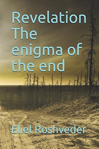 Revelation The Enigma of the End